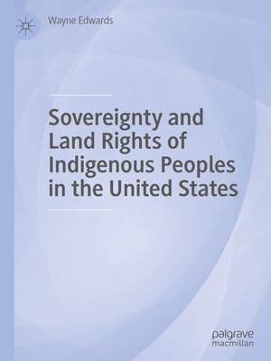 cover image of Sovereignty and Land Rights of Indigenous Peoples in the United States